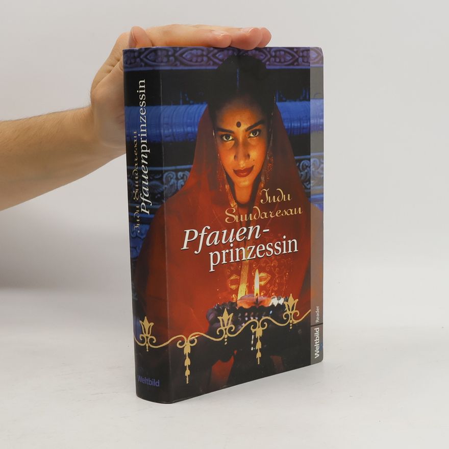 Indu Sundaresan Pfauenprinzessin