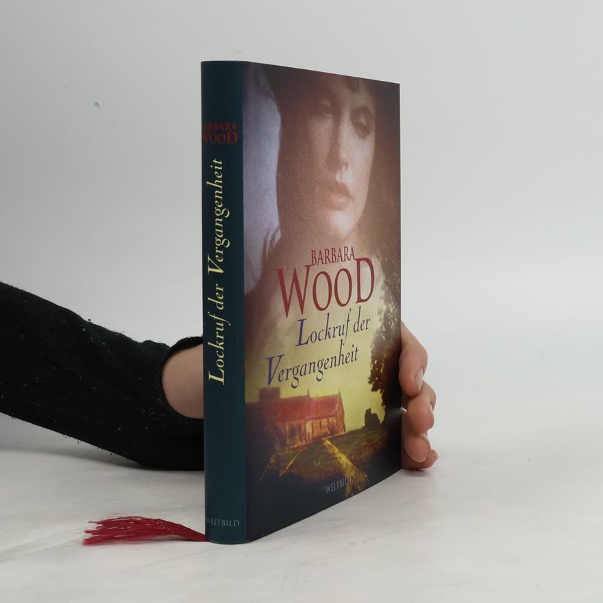 Barbara Wood Lockruf der Vergangenheit