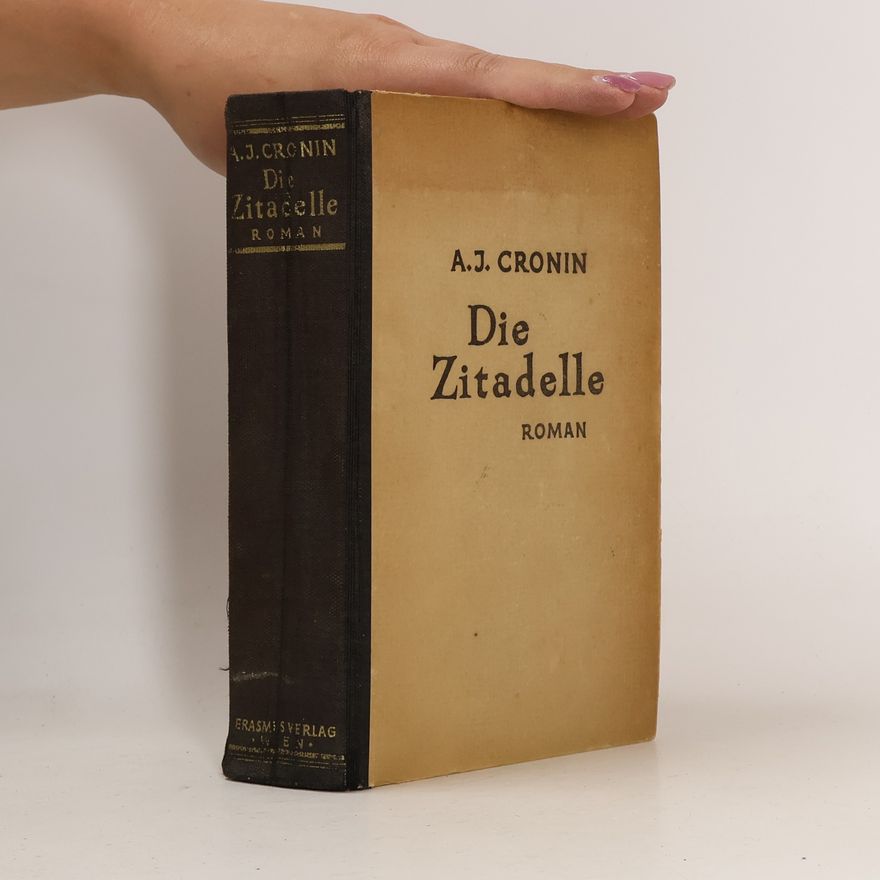 Archibald Joseph Cronin Die Zitadelle