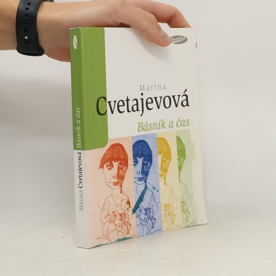 Marina Cvetaeva Básník a čas