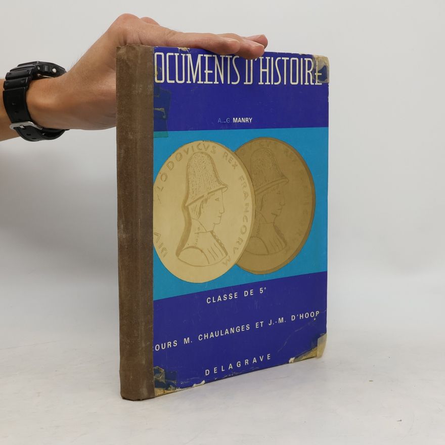A. G. Manry Documents d'Histoire: Le Moyen Age