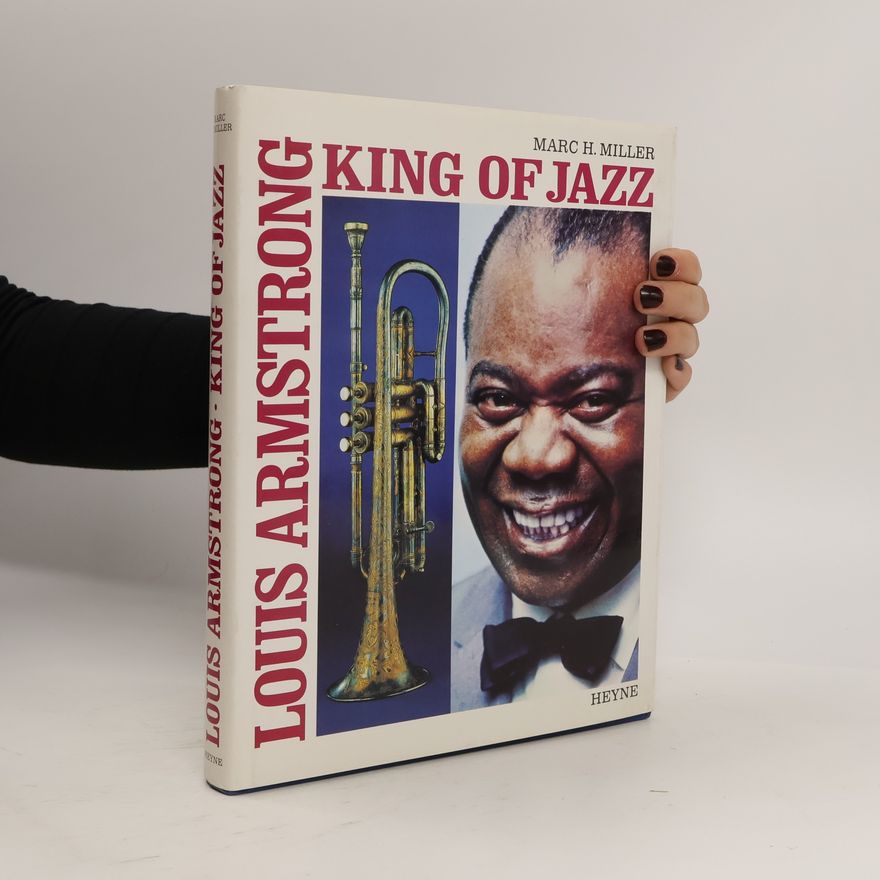 Marc H. Miller Louis Armstrong