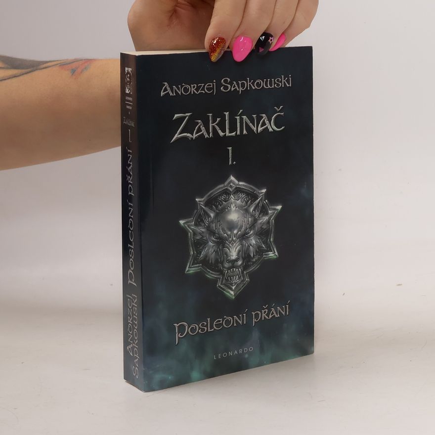 Andrzej Sapkowski Zaklínač I. Poslední přání