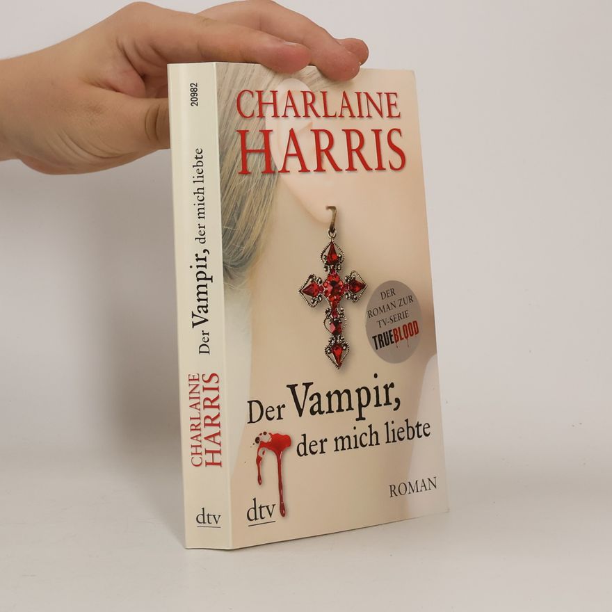 Charlaine Harris Schulz Der Vampir, der mich liebte