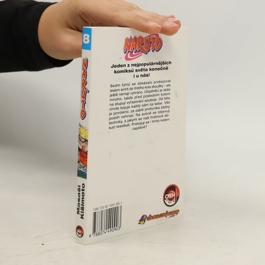 Masaši Kišimoto Naruto. 8. díl, Boj na život a na smrt