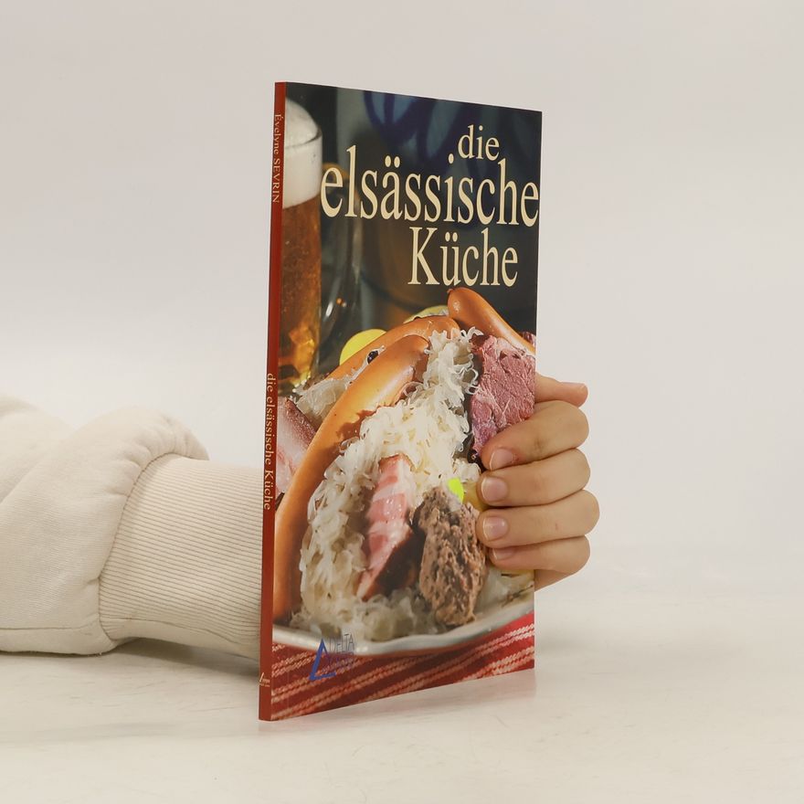 Évelyne Sevrin Die elsässische Küche
