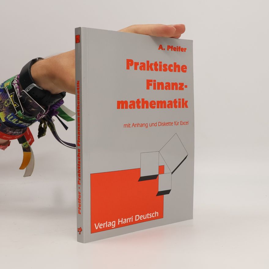 Andreas Pfeifer Praktische Finanzmathematik
