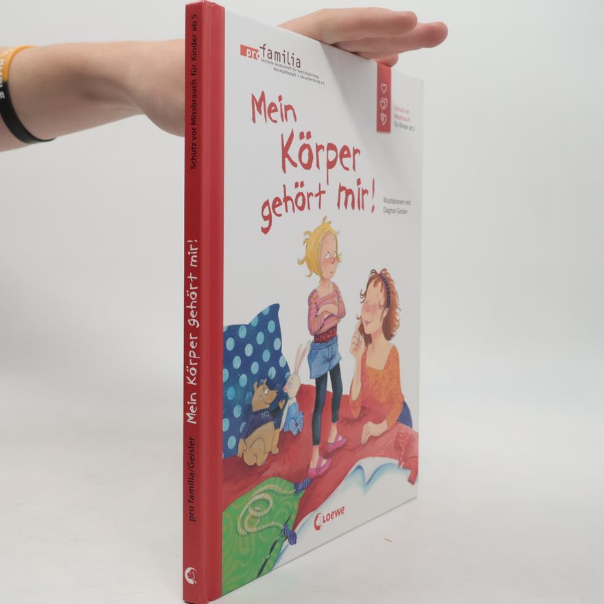Dagmar Geisler Mein Körper gehört mir!