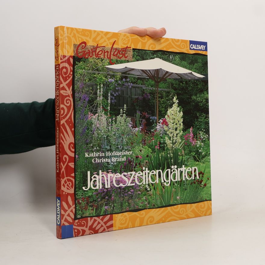 Kathrin Hofmeister Jahreszeitengärten