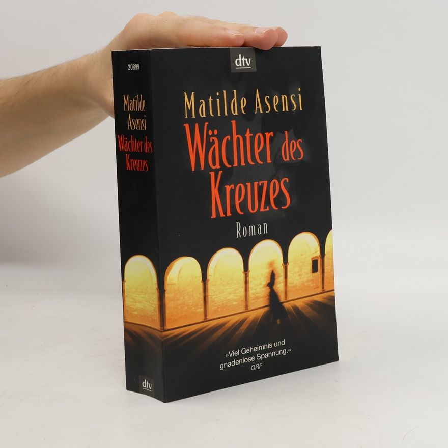 Matilde Asensi Wächter des Kreuzes