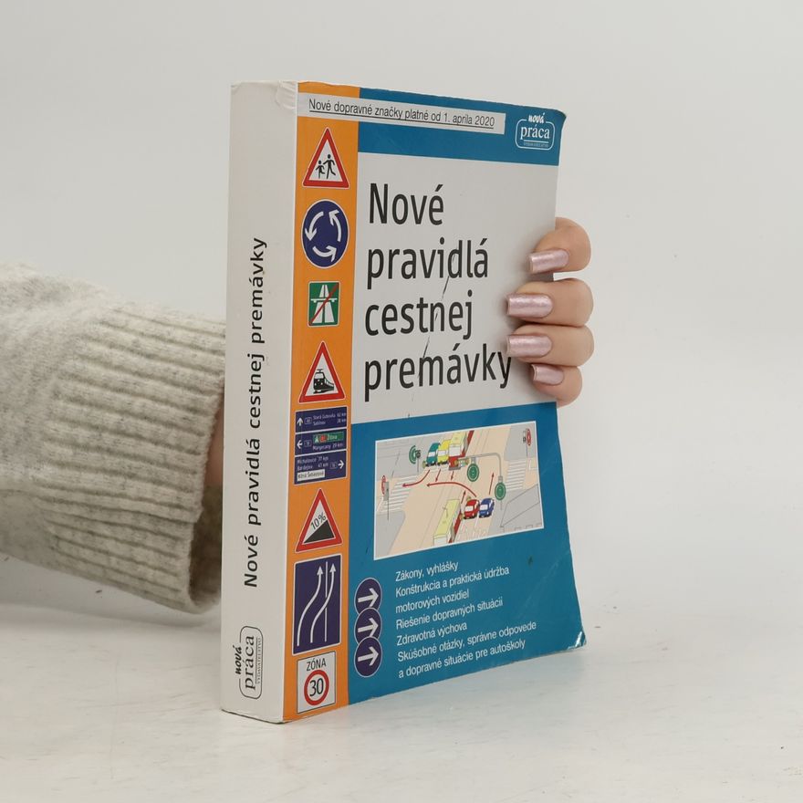 Autorenkollektiv Nové pravidlá cestnej premávky