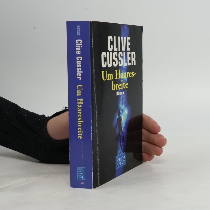 Clive Cussler Um Haaresbreite