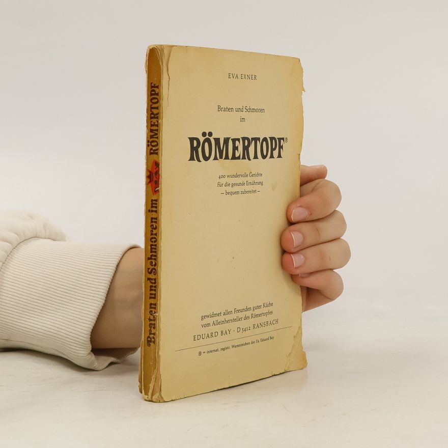 Eva Exner Braten und Schmoren im Römertopf