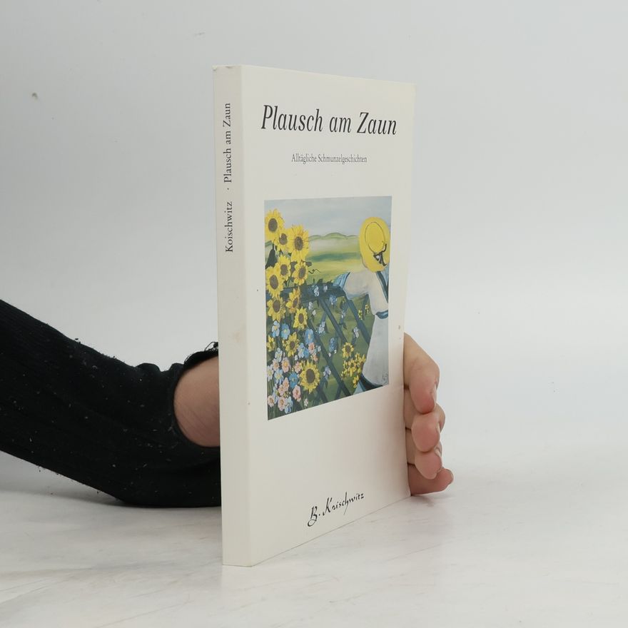 Brigitte Koischwitz Plausch am Zaun