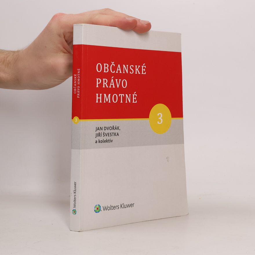 Jiří Švestka Občanské právo hmotné, 3. díl