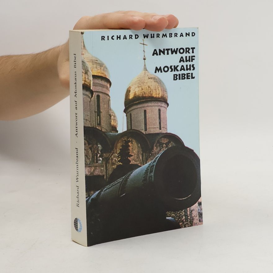 Richard Wurmbrand Antwort auf Moskaus Bibel