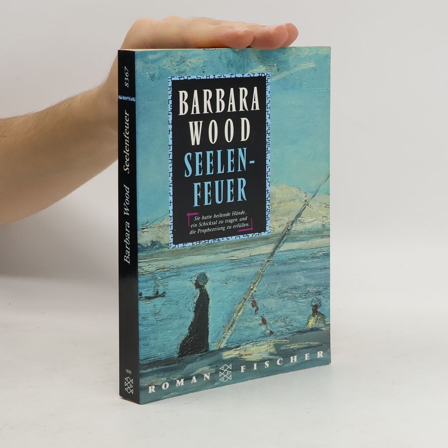 Barbara Wood Seelenfeuer