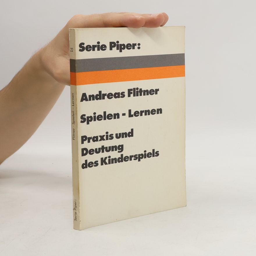 Andreas Flitner Spielen, Lernen