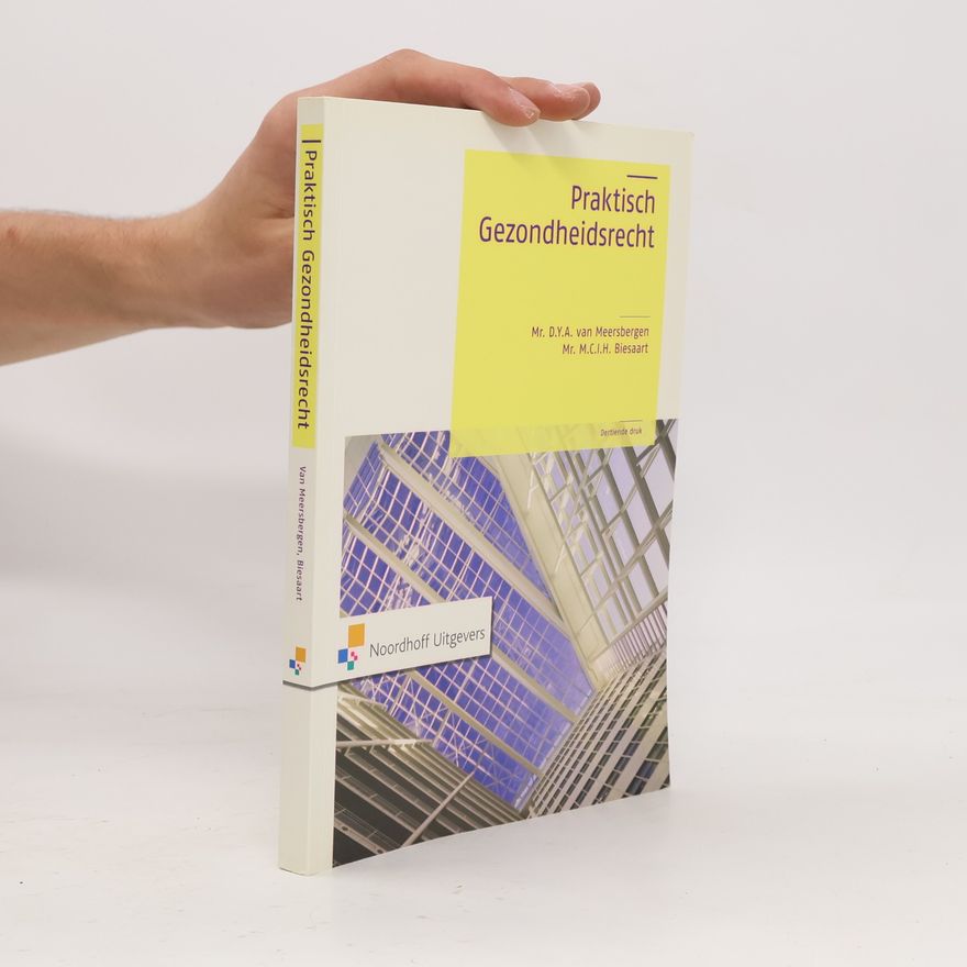 M.C.I.H. Biesaart Praktisch gezondheidsrecht