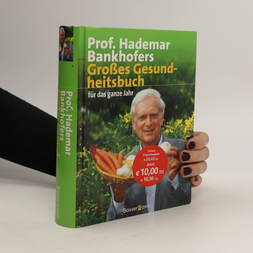 Hademar Bankhofer Großes Gesund-heitsbuch für das ganze Jahr