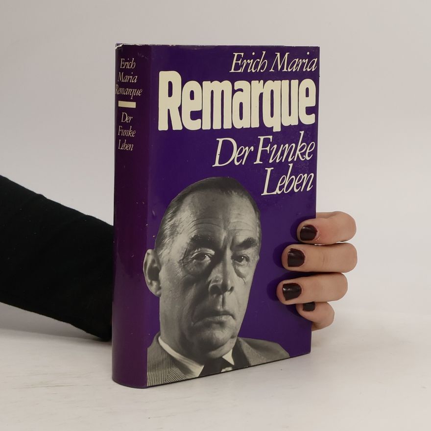 Erich Maria Remarque Der Funke Leben