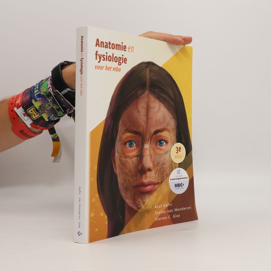 Steven C. Glas Anatomie en fysiologie voor het mbo - 3e editie