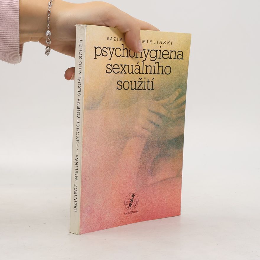 Kazimierz Imieliński Psychohygiena sexuálního soužití
