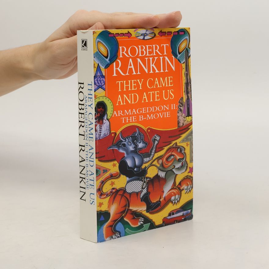 Robert Rankin They Came and Ate Us