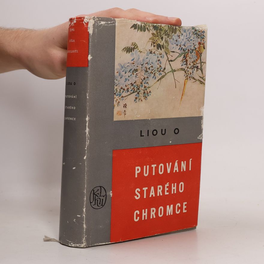 Liou O Putování starého chromce