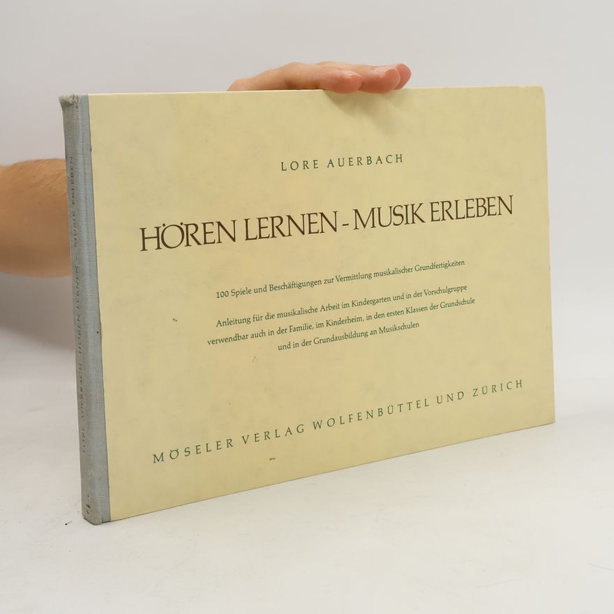 Lore Auerbach Hören Lernen - Musik Erleben
