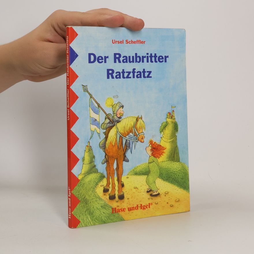 Ursula Kohlsaat-Scheffler Der Raubritter Ratzfatz