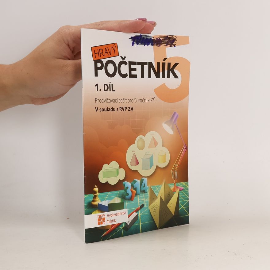 Magdaléna Rylková Hravý početník 5. Procvičovací sešit pro 5. ročník ZŠ. 1. díl