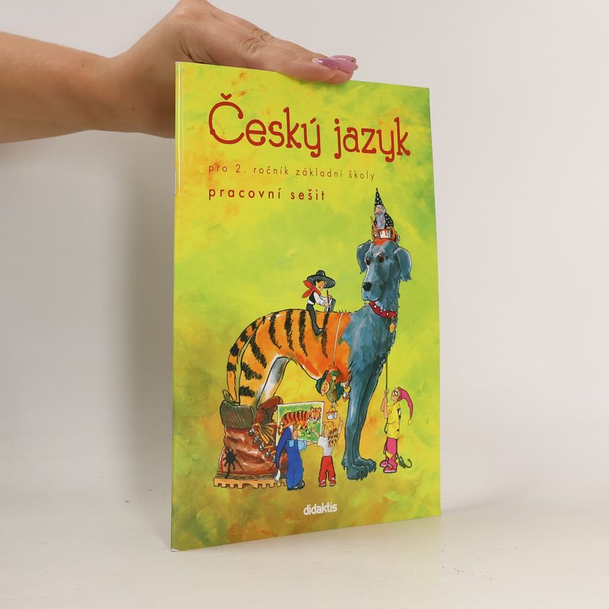 Ludmila Jízdná Český jazyk pro 2. ročník základní školy : pracovní sešit