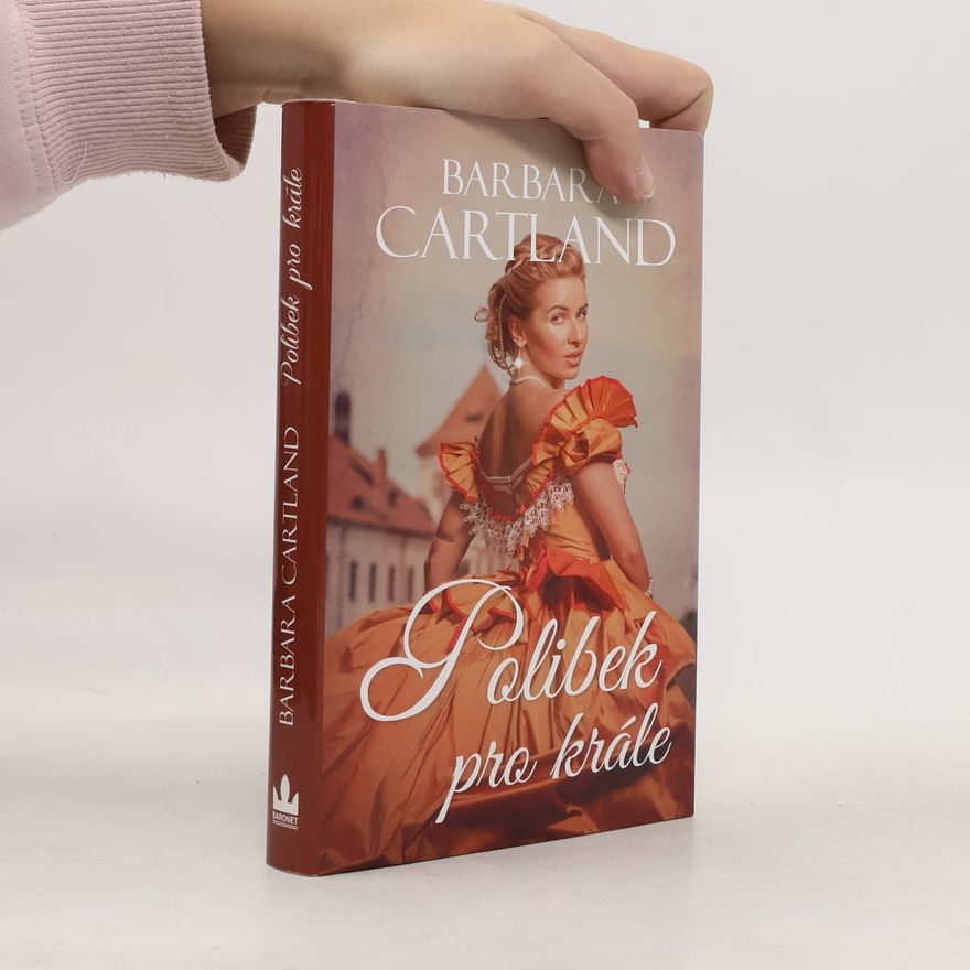 Barbara Cartland Polibek pro krále