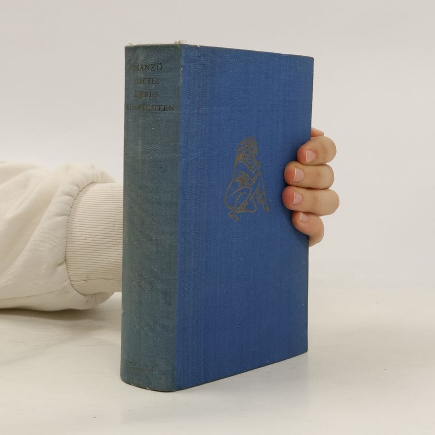Hans Marquardt Französische Liebesgeschichten von Nodier bis Maupassant