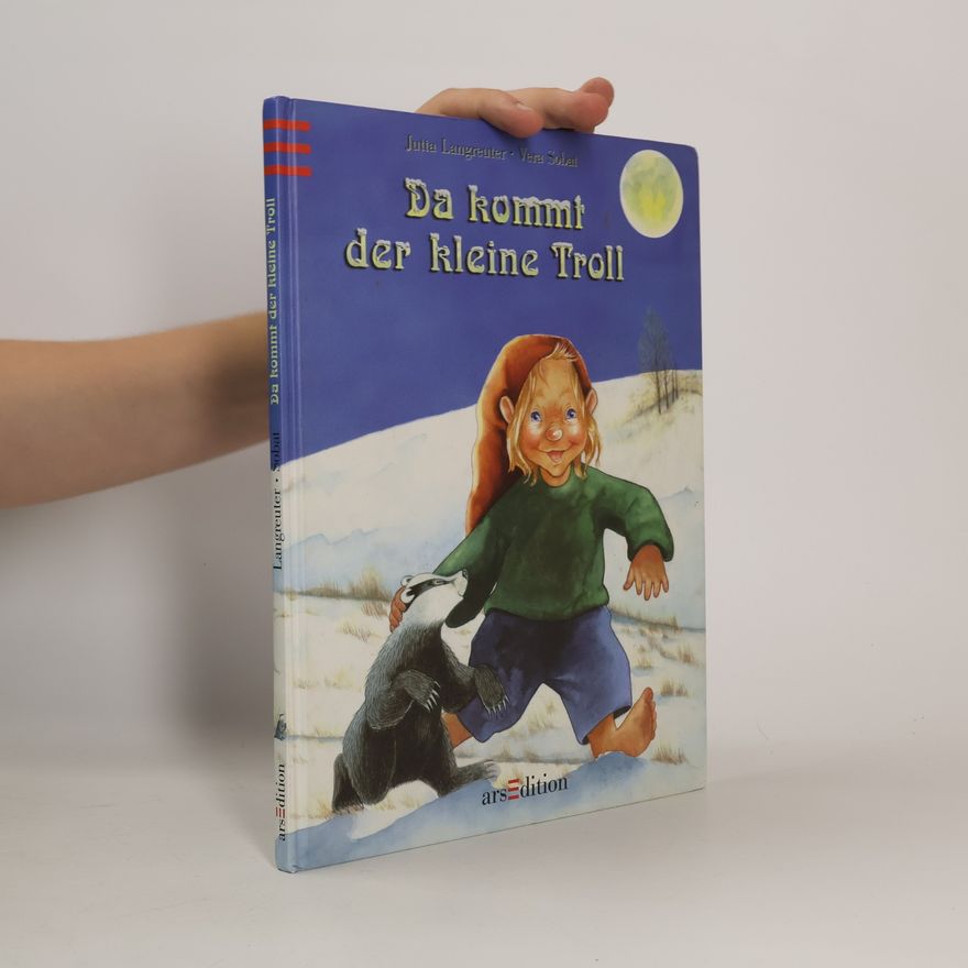 Jutta Langreuter Da kommt der kleine Troll