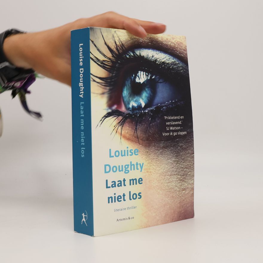 Louise Doughty Laat me niet los