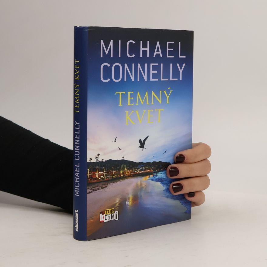 Michael Connelly Temný kvet