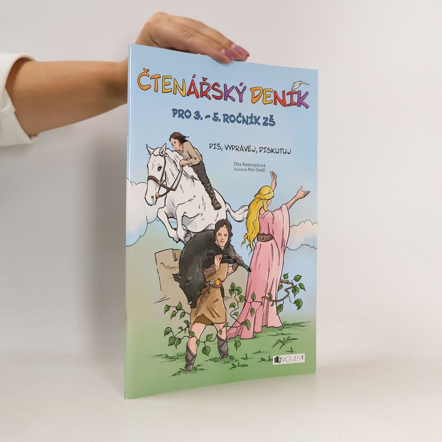 Dita Nastoupilová Čtenářský deník pro 3. – 5. ročník ZŠ