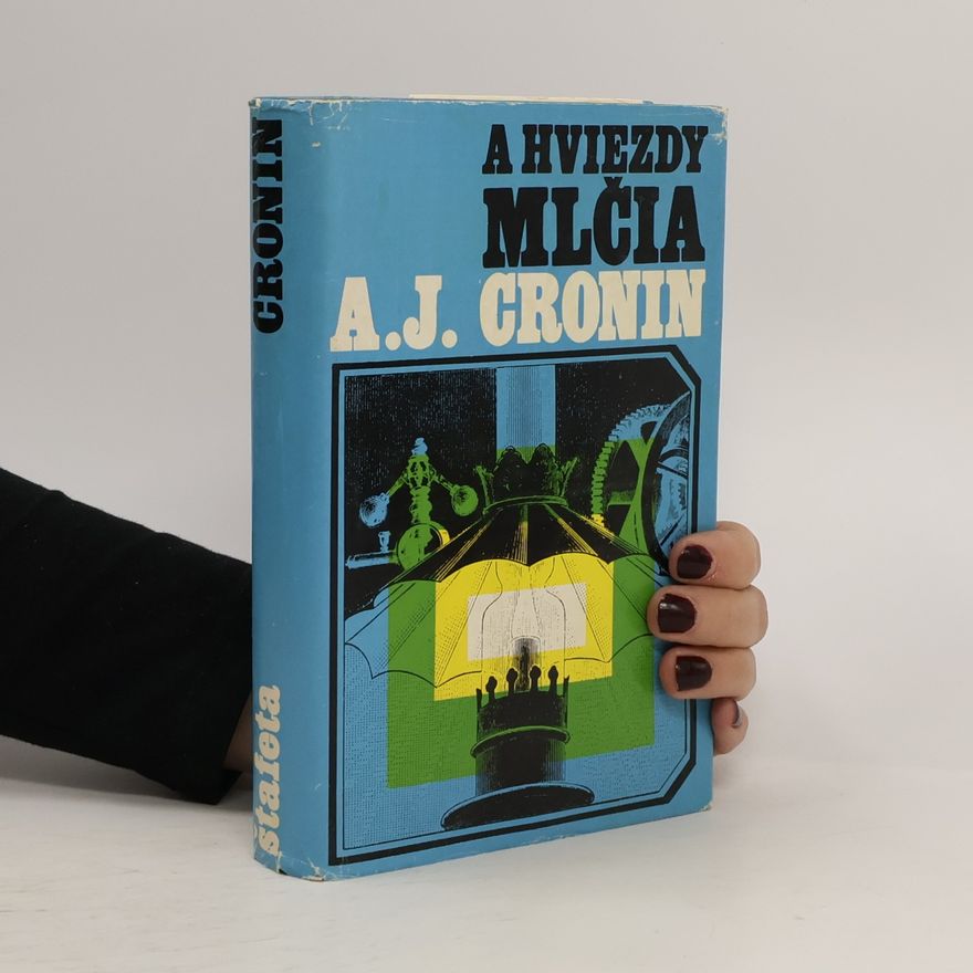 Archibald Joseph Cronin A hviezdy mlčia