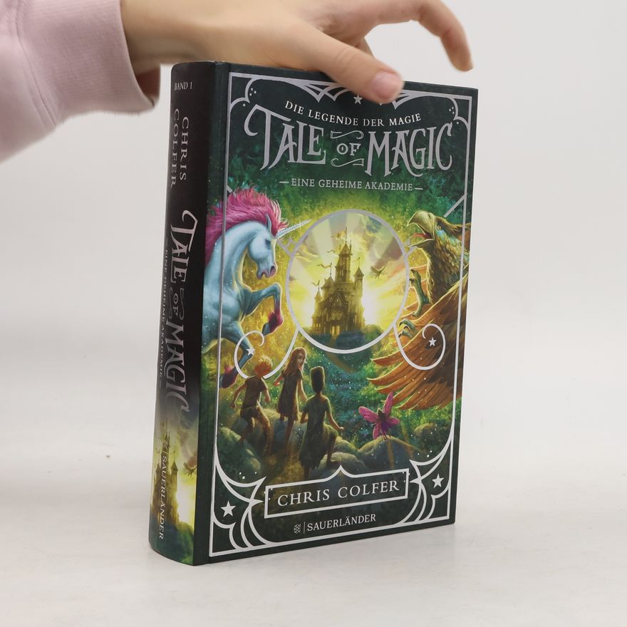 Chris Colfer Tale of Magic: Eine geheime Akademie