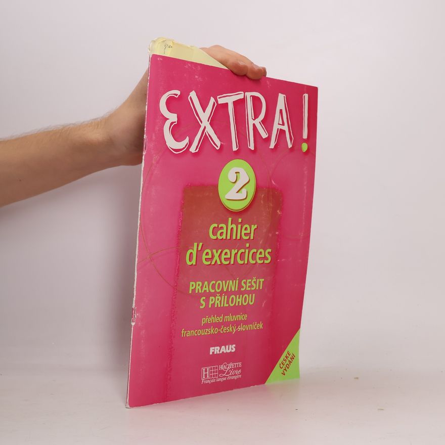 Fabienne Gallon Extra! 2. díl. Cahier d'exercices. Pracovní sešit