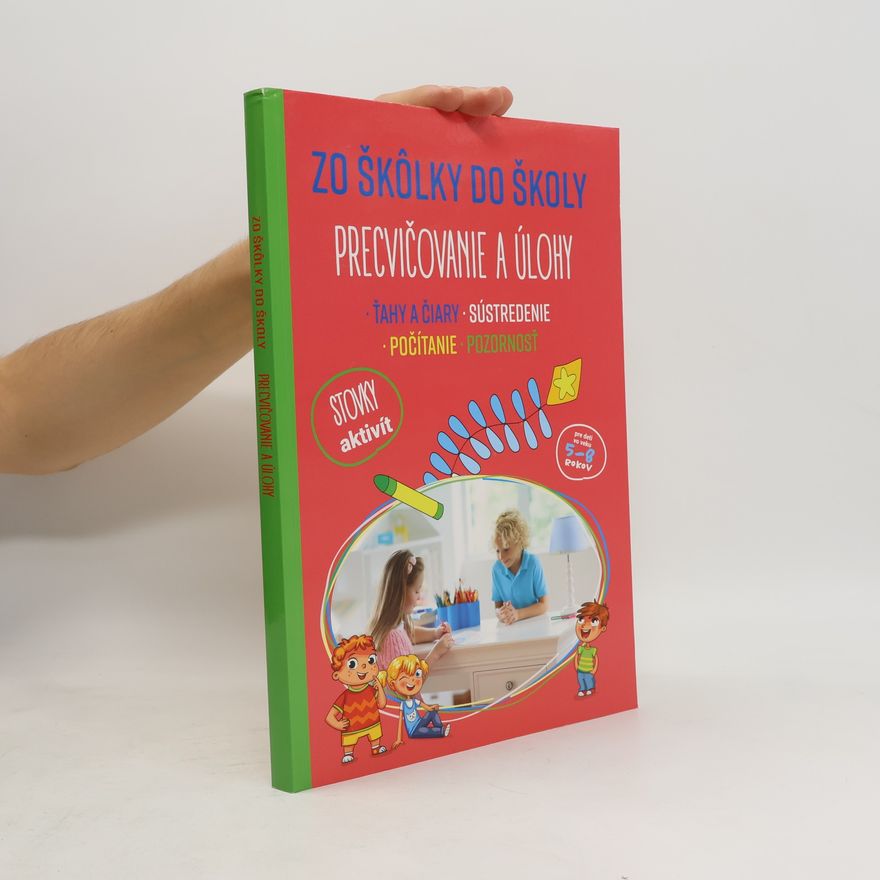 Autorenkollektiv Zo škôlky do školy Precvičovanie a úlohy