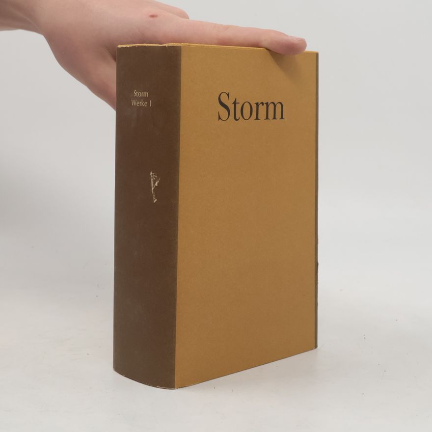 Theodor Storm Storm: Werke I