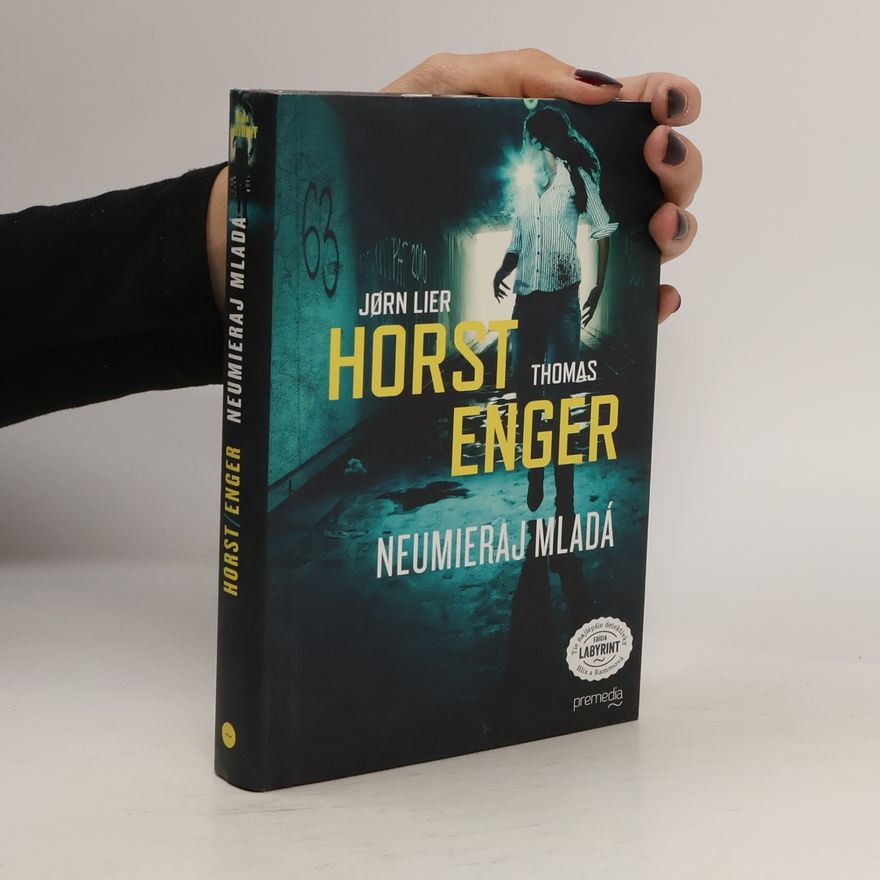 Jorn Lier Enger Thomas Horst Neumieraj mladá