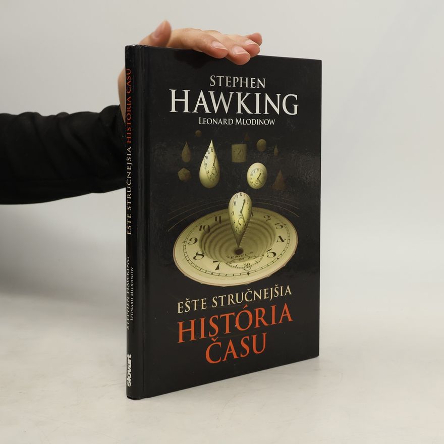 Stephen Hawking Ešte stručnejšia história času