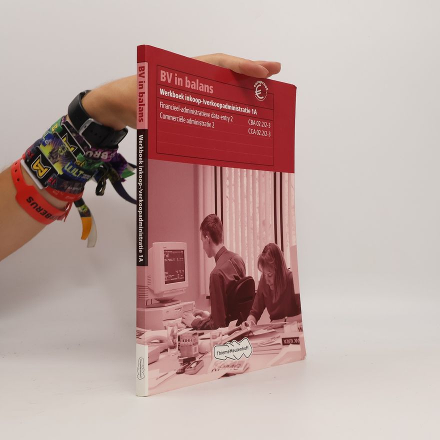 C.T.M. Vogel-Magielse BV in Balans Werkboek Inkoop-/Verkoopadministratie 1A