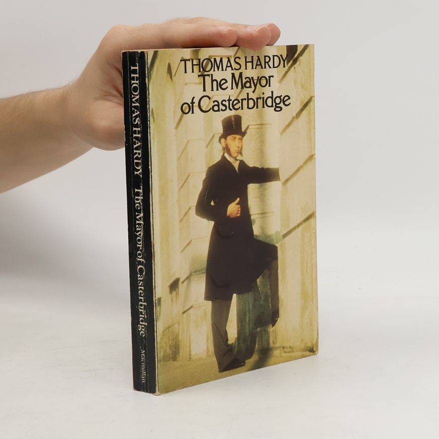 Thomas Hardy The Mayor of Casterbridge
