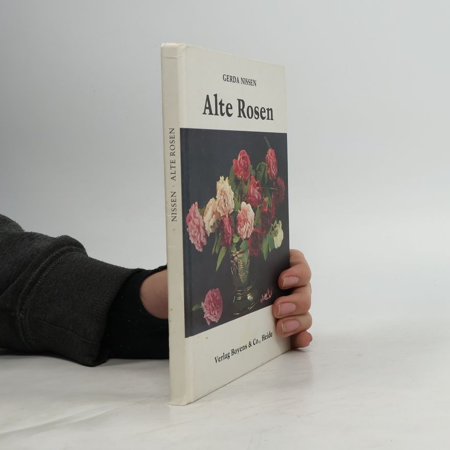 Gerda Nissen Alte Rosen