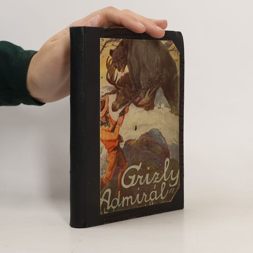 Warren H. Miller Grizly "Admirál"